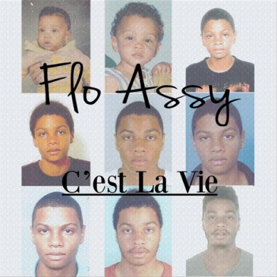 Flo Assy – C’est La Vie (2015)
