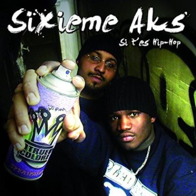 Sixieme Aks  Si Tes Hip-Hop (2015)