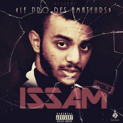 Issam - Le Pro des Amateurs Volume 3 (2015)