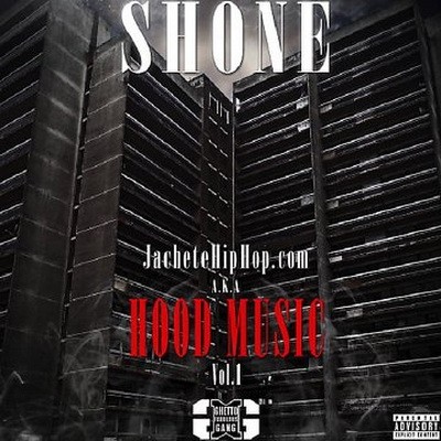 Shone - Hood Music Vol. 1 (2015)