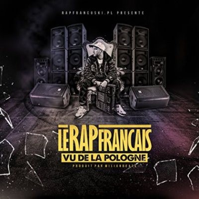 Milionbeats - Le Rap Francais Vu De La Pologne (2015)