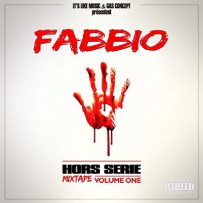 Fabbio - Mixtape Hors serie Vol.1 (2015)