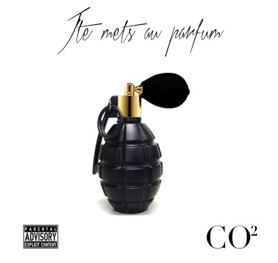 CO2 - J’te Mets Au Parfum (2015)