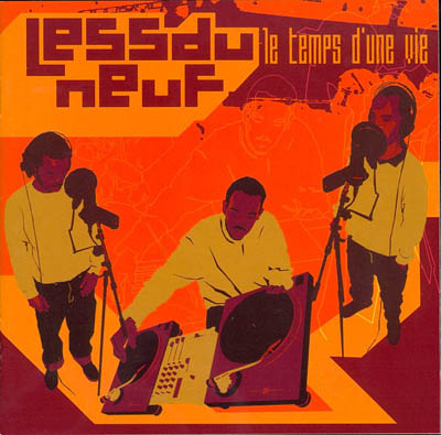 Less Du Neuf - Le Temps D'une Vie (2002)