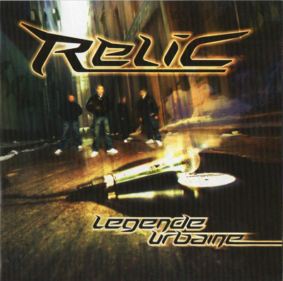 Relic - Legende Urbaine (2004)
