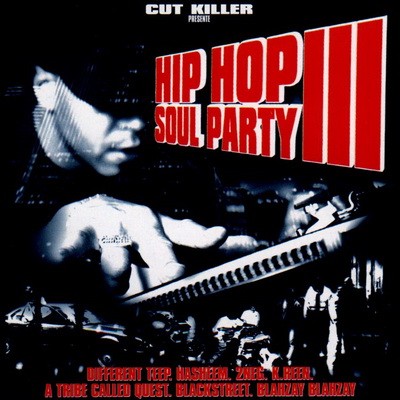 DJ Cut Killer & DJ Abdel - Hip-Hop Soul Party Vol. 3 (1996)