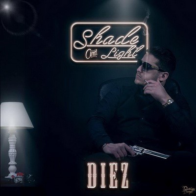 Diez - Shade And Light (2015)