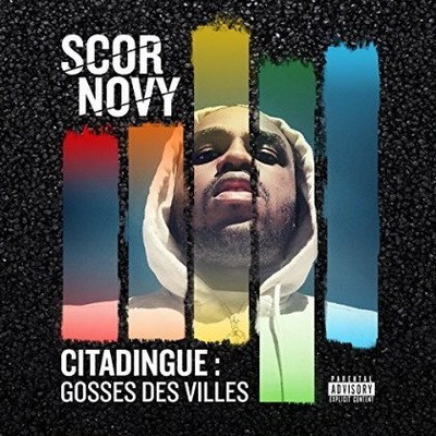 Scor Novy - Citadingue (Gosse Des Villes) (2015)