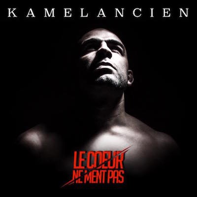 Kamelancien  - Le Coeur Ne Ment Pas (2015)