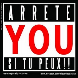 Mister You - Arrete You Si Tu Peux (2009)