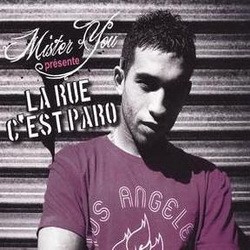 Mister You - La Rue C'est Paro (2008)