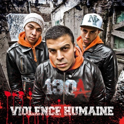 130A - Violence humaine [Explicit] (2015)