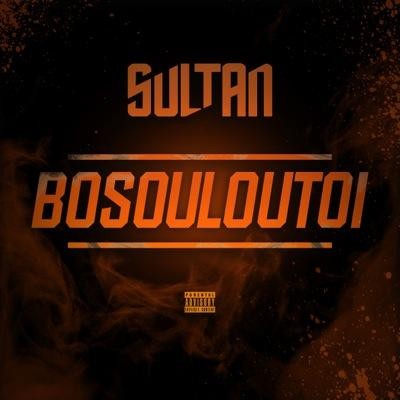 Sultan - Bosouloutoi (Single) (2015)