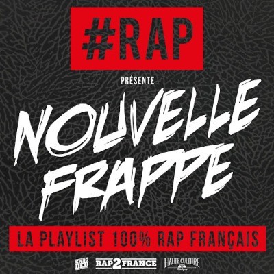 VA - #Rap Pr&#233;sente Nouvelle Frappe (2015)