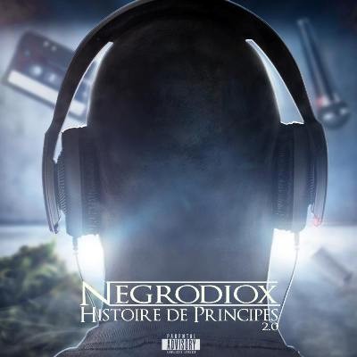 Negrodiox - Histoire De Principes 2.0 (2015)