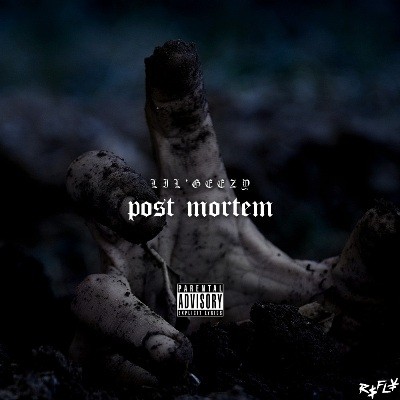 Lil'Geezy - Post Mortem (2015)