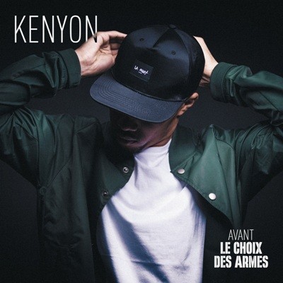 Kenyon - Avant le choix des armes (2015)