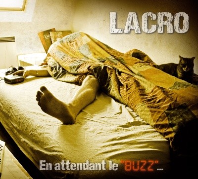 Lacro - En Attendant Le  Buzz (Reedition) (2015)