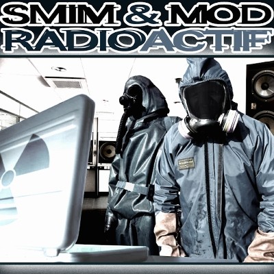 Smim & Mod - Radio Actif (2015)