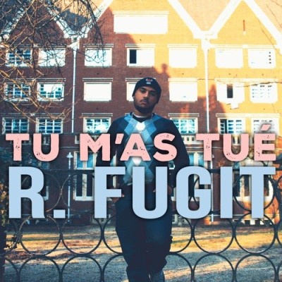 R.Fugit - Tu M'as Tu&#233; (EP) (2015)