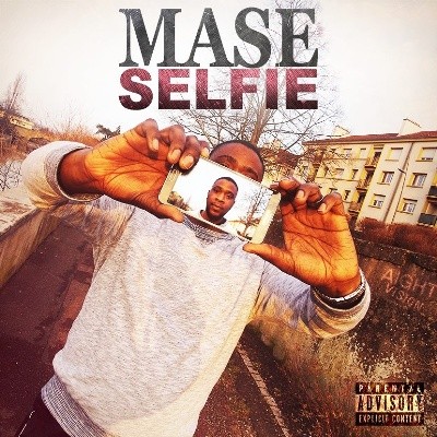 Mase - Selfie (2015)