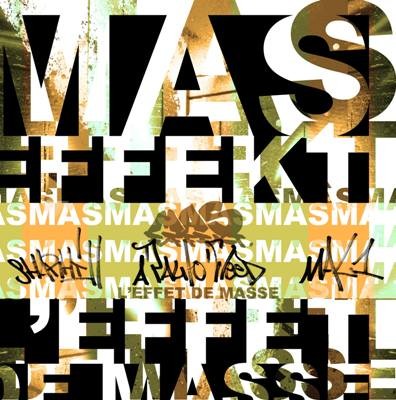 M.A.S EFFEKT - L'effet de Masse (2015)