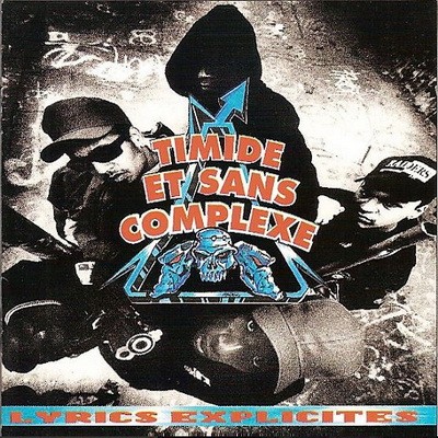 Timide Et Sans Complexe - Lyrics Explicites (1992)