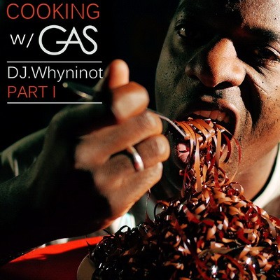 Cooking With Gas - The Mixtape Part One (2015)