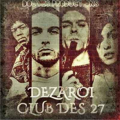 Deza'Roi - Club Des 27 (2015)
