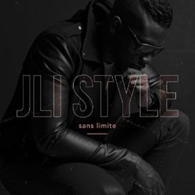 Jli Style - Sans Limite (2015)