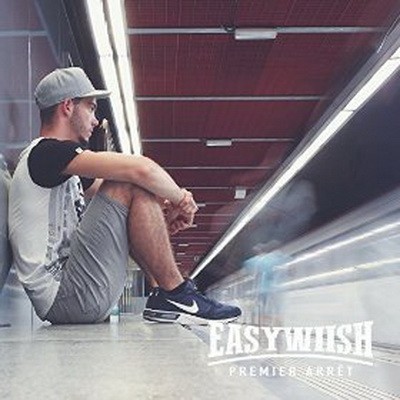 EasyWiish - Premier Arret (2015)