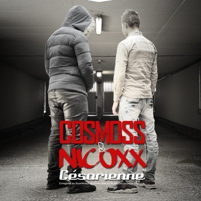 Cosmoss & Nicoxx - Cesarienne (2015)