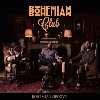 Bohemian Club - Bohemian Groove (2015)
