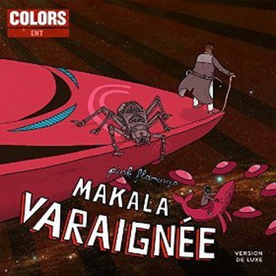 Makala - Varaignee (Version De Luxe) (2015)