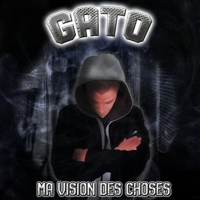 Gato - Ma Vision Des Choses (2015)