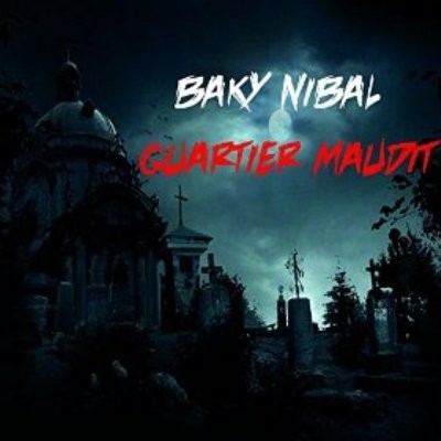 Baky Nidal - Quartier Maudit (2015)