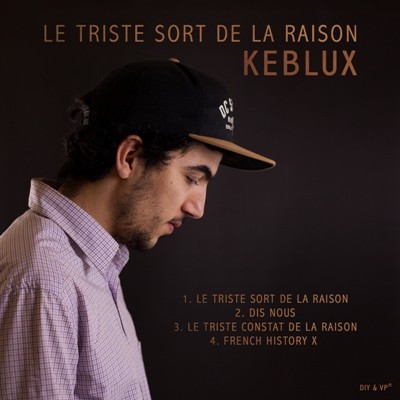 Keblux - Le Triste Sort De La Raison (EP) (2015)