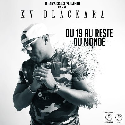 XV Blackara - Du 19 Au Reste Du Monde (2016)