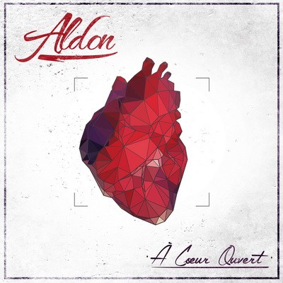 Aldon - A Coeur Ouver (2016)