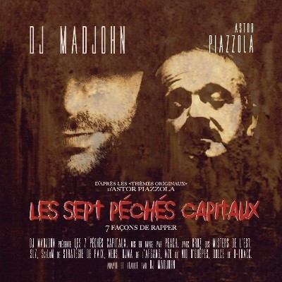 DJ MadJohn - Les 7 Peches Capitaux (2016)