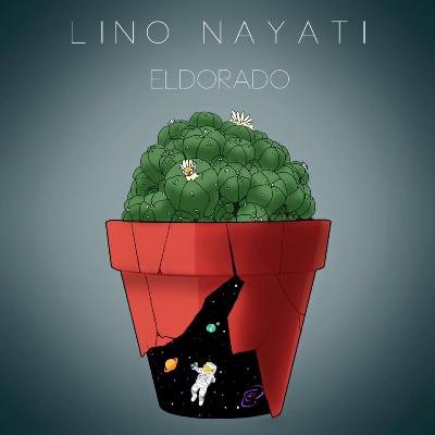 Lino Nayati - Eldorado (2016)