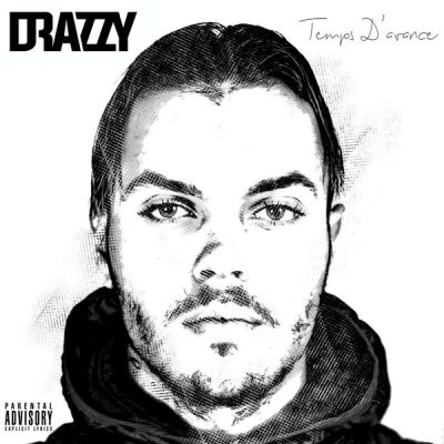 Drazzy - Temps D'avance (2016)