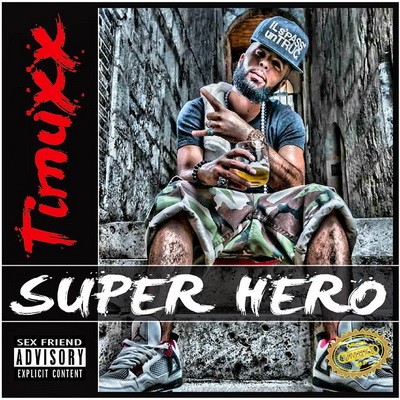 Timuxx - Superhero (2016)