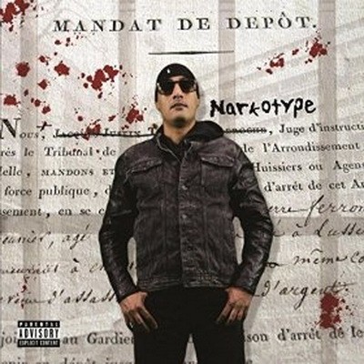 Narkotype - Mandat De Depot (2016)