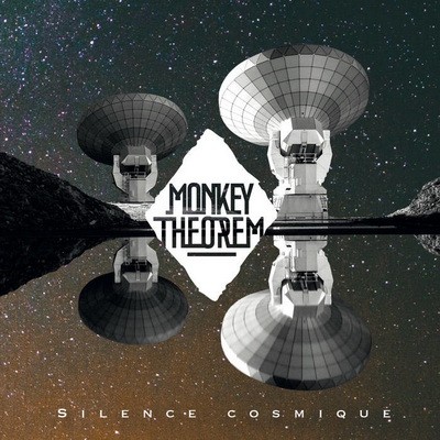 Monkey Theorem - Silence Cosmique (2016)