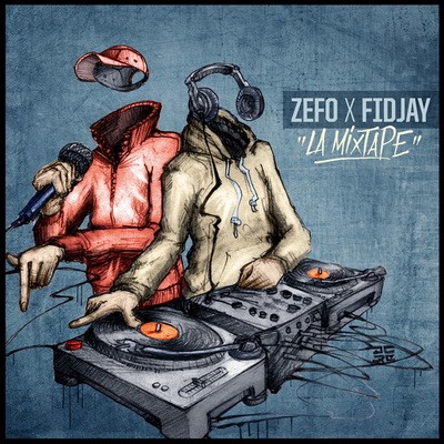 Zefo & Fidjay - La Mixtape (2016)