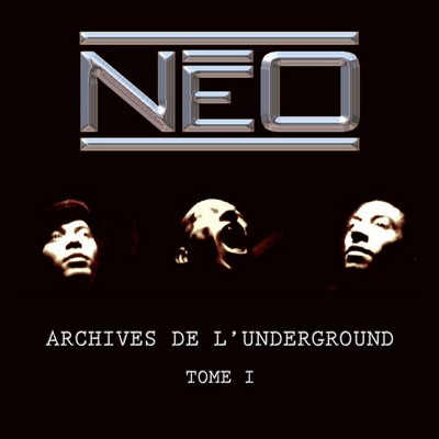 Neo - Archives De L'underground Tome.1 (2016)