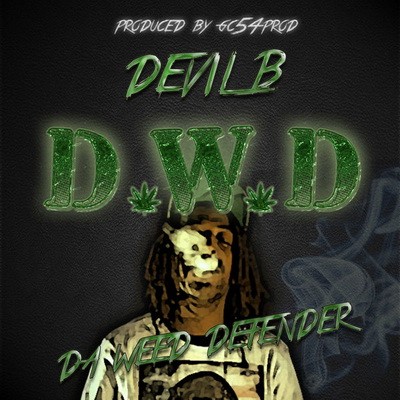 Devil B - Da Weed Defender (2016)