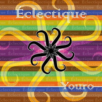 Yourologie - Eclectique (2016)