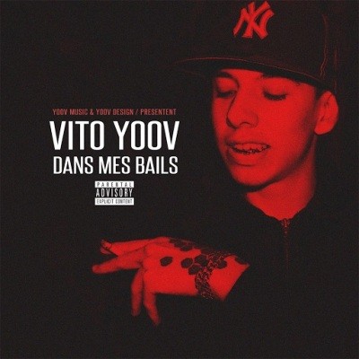 Vito Yoov - Dans Mes Bails (2016)